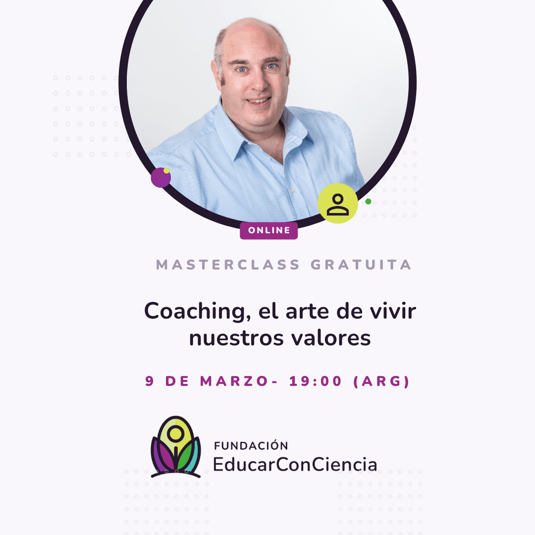 Masterclass - Coaching, el arte de vivir nuestros valores
